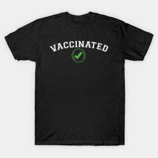 Vaccinated Check covid vaccinated T-Shirt